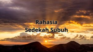 Rahasia Sedekah Subuh